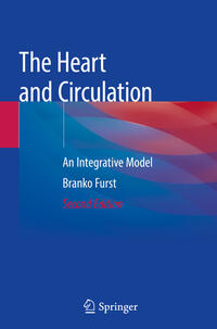 The Heart and Circulation