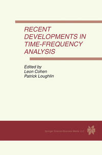 Recent Developments in Time-Frequency Analysis