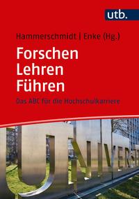 Forschen – Lehren – Führen