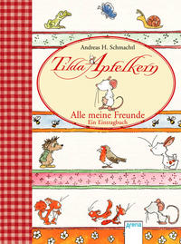 Tilda Apfelkern - Alle meine Freunde. Ein Eintragbuch