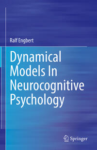 Dynamical Models In Neurocognitive Psychology