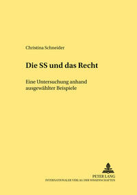 Die SS und «das Recht»