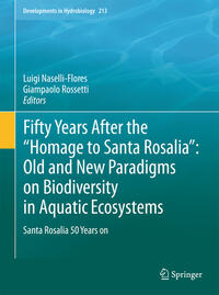 Fifty Years After the "Homage to Santa Rosalia": Old and New Paradigms on Biodiversity in Aquatic Ecosystems