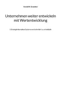 Unternehmen weiter entwickeln mit Wertentwicklung