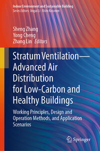 Stratum Ventilation—Advanced Air Distribution for Low-Carbon and Healthy Buildings