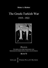 The Greek-Turkish War 1919–1922