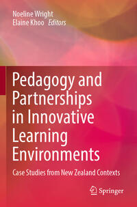 Pedagogy and Partnerships in Innovative Learning Environments