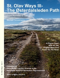 St. Olav Ways III- The Østerdalsleden Path