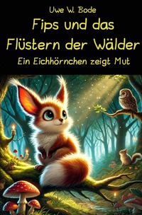 Fips und das Flüstern der Wälder