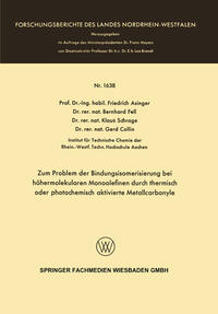 Zum Problem der Bindungsisomerisierung bei höhermolekularen Monoolefinen durch thermisch oder photochemisch aktivierte Metallcarbonyle