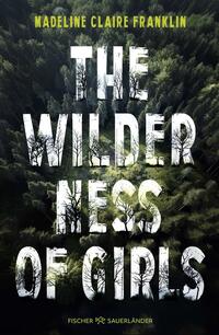 The Wilderness of Girls