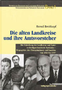 Die alten Landkreise und ihre Amtsvorsteher