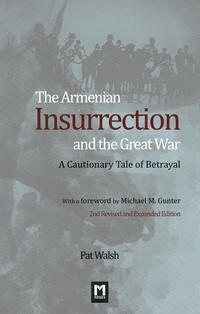 The Armenian Insurrection and the Great War