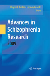 Advances in Schizophrenia Research 2009