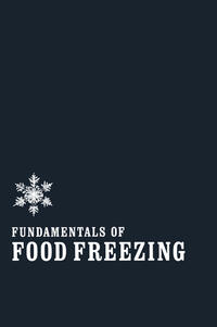 Fundamentals of Food Freezing