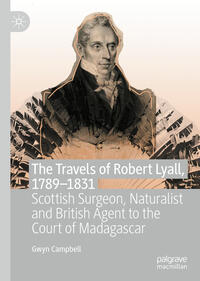 The Travels of Robert Lyall, 1789–1831