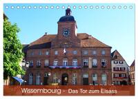 Wissembourg - Tor zum Elsass (Tischkalender 2025 DIN A5 quer), CALVENDO Monatskalender