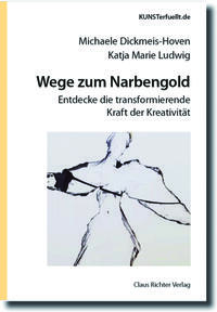 Wege zum Narbengold