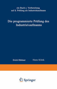 Die programmierte Prüfung des Industriekaufmanns