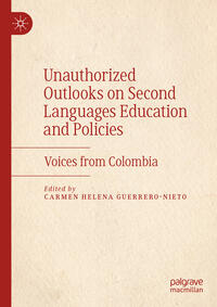 Unauthorized Outlooks on Second Languages Education and Policies