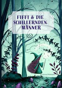 Fiffi & die schillernden Männer