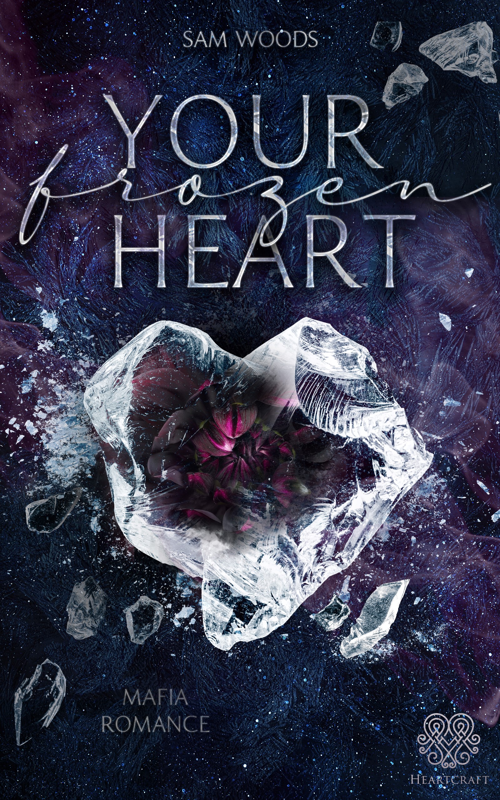 Your Frozen Heart (Mafia Romance Einzelband)