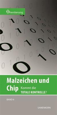 Malzeichen und Chip