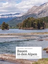 Bauen in den Alpen