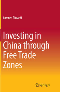 Investing in China through Free Trade Zones