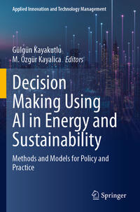 Decision Making Using AI in Energy and Sustainability