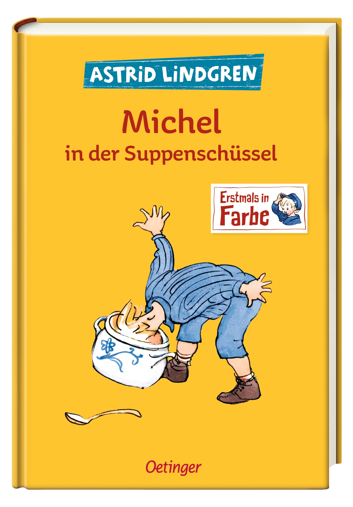 Michel aus Lönneberga 1. Michel in der Suppenschüssel