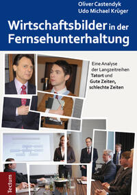 Wirtschaftsbilder in der Fernsehunterhaltung