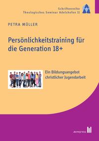 Persönlichkeitstraining für die Generation 18+