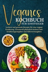 Veganes Kochbuch für Einsteiger