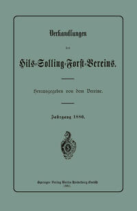 Verhandlungen des Hils-Solling-Forst-Vereins