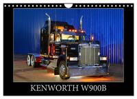 KENWORTH W900B (Wandkalender 2025 DIN A4 quer), CALVENDO Monatskalender