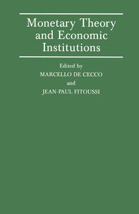 Monetary Theory and Economic Institutions