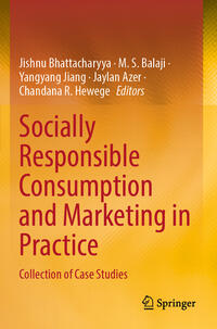 Socially Responsible Consumption and Marketing in Practice