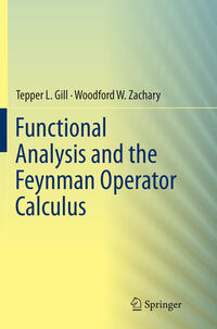 Functional Analysis and the Feynman Operator Calculus