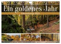 Ein goldenes Jahr - Elbsandstein (Wandkalender 2025 DIN A4 quer), CALVENDO Monatskalender