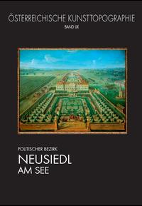 Die Kunstdenkmäler des Politischen Bezirkes Neusiedl am See