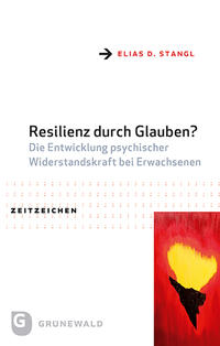 Resilienz durch Glauben?