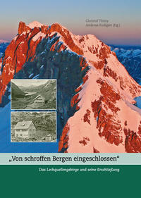 "Von schroffen Bergen eingeschlossen"