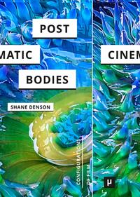 Post-Cinematic Bodies