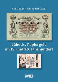 Lübecks Papiergeld im 19. und 20. Jahrhundert