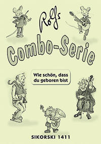 Wie schön, dass du geboren bist - Rolfs Combo-Serie