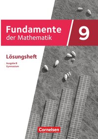 Fundamente der Mathematik - Ausgabe B - ab 2024 - 9. Schuljahr