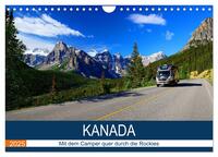 KANADA Mit dem Camper quer durch die Rockies (Wandkalender 2025 DIN A4 quer), CALVENDO Monatskalender