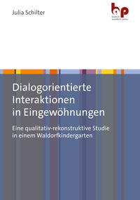 Dialogorientierte Interaktionen in Eingewöhnungen