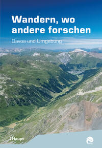 Wandern, wo andere forschen